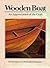 Wooden Boat: An Appreciation Of The Craft