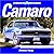 Camaro (Motorbooks Classic) by Anthony Young (2004-10-23)