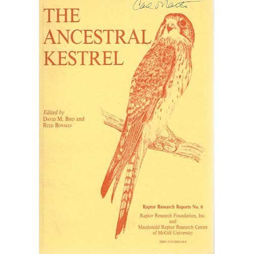 The Ancestral Kestral (Raptor Research Reports No. 6)
