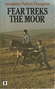 Fear Treks the Moor