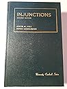 Injunctions (University Casebook Series)