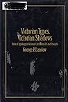 Victorian types, Victorian shadows: Biblical typology in Victorian literature, art, and thought