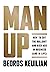 [Man] [Up] by [Bedros Keuilian] [Paperback 2018 Edition] by Rose Depp