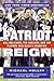 [(Patriot Reign )] [Author:...