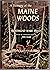 A Treasury of the Maine Woods
