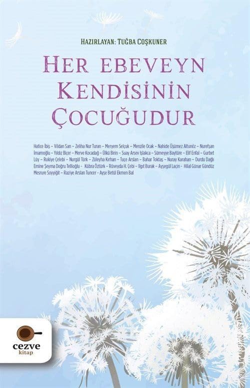 Her Ebeveyn Kendisinin Çocuğudur (Paperback)