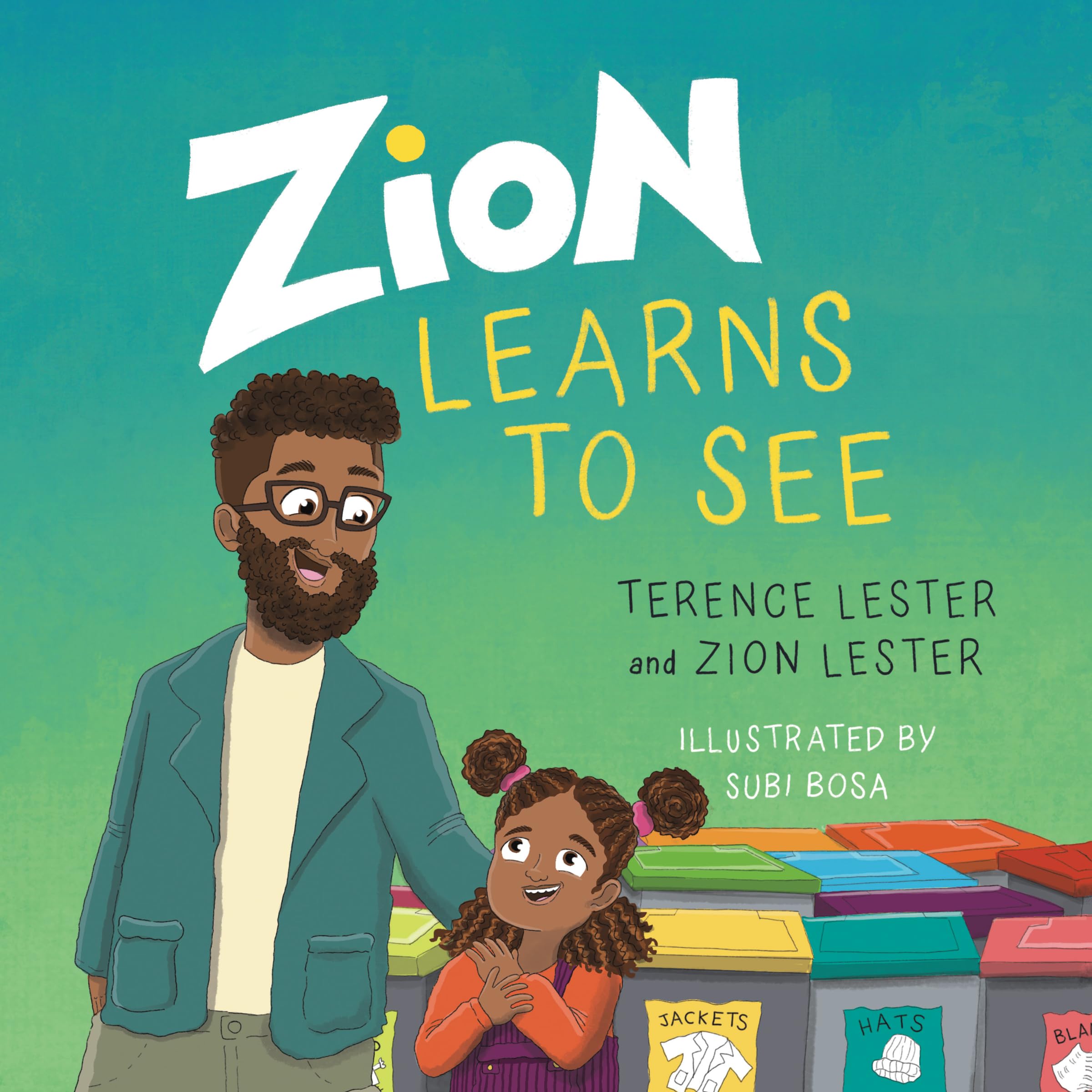 Zion Learns to See: Opening Our Eyes to Homelessness (Hardcover)