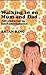 Walking in on Mum and Dad: Adventures in Embarrassment by Brian King (2007-05-03)