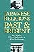 JAPANESE RELIGIONS: PAST AND PRESENT
