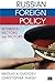 Russian Foreign Policy: Int...
