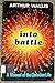 Into Battle A Manual for the Christian Life