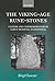 The Viking-Age Rune-Stones: Custom and Commemoration in Early Medieval Scandinavia by Birgit Sawyer (2003-06-19)