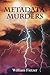 Metadata Murders by William Fietzer (2006-01-22)