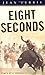 Eight Seconds
