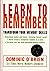 Learn To Remember - Transform Your Memory Skills