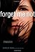 Forget Me Not by Carolee Dean (2013-08-20)
