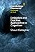 Embodied and Enactive Approaches to Cognition (Elements in Philosophy of Mind)