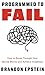 Programmed to Fail: How to ...