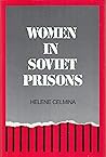 Women in Soviet Prisons (English and Latvian Edition)