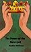 The Power of the Betrayed by Heather Mullenax