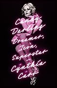 Candy Darling: Dreamer, Icon, Superstar