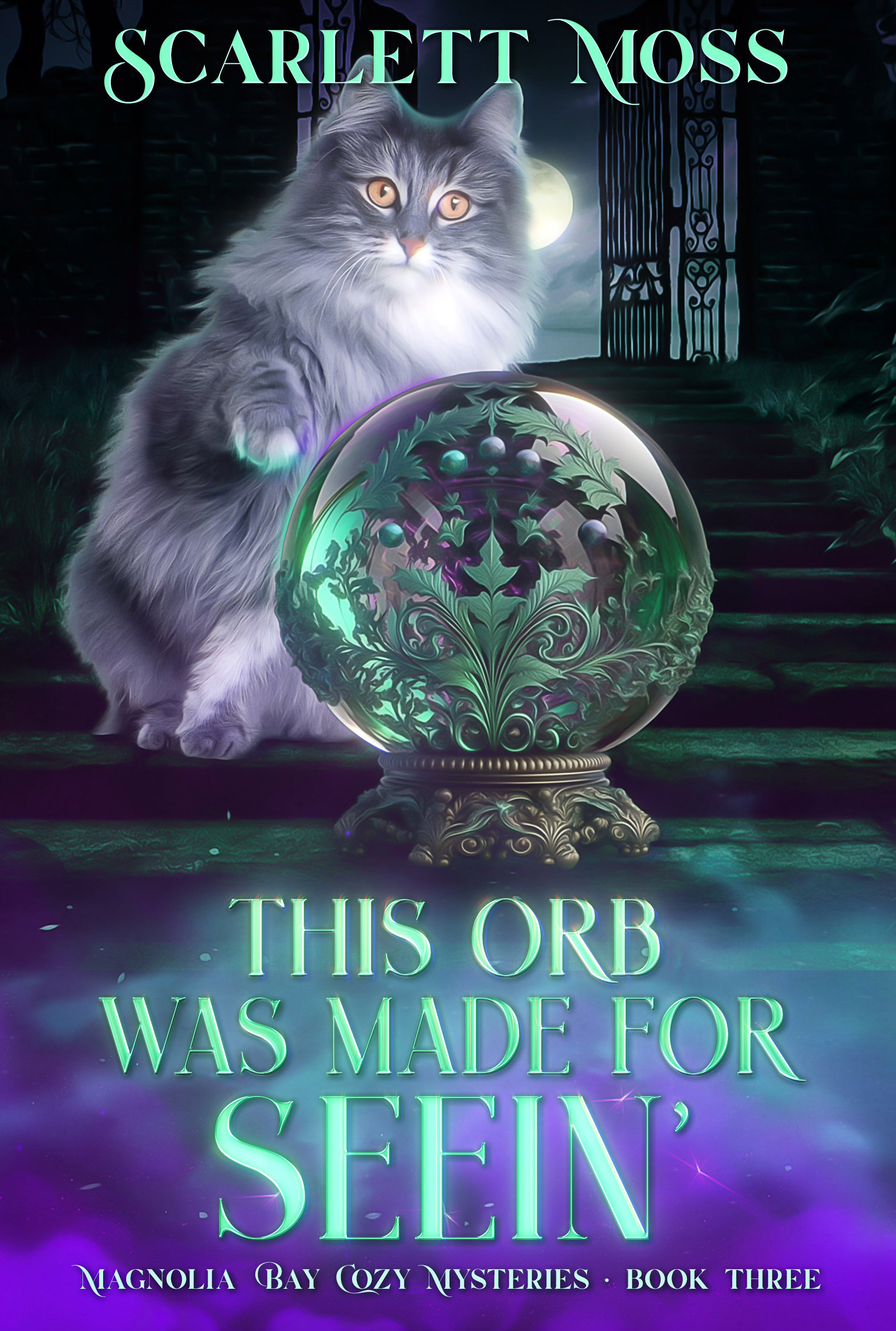 This Orb Was Made for Seein' (Magnolia Bay Cozy Mysteries #3)