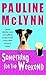 Something for the Weekend by Pauline Mclynn (5-Oct-2000) Paperback