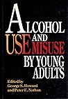 Alcohol Use and Misuse by Young Adults