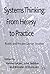 Systems Thinking: From Heresy to Practice: Public and Private Sector Studies (2010-12-14)
