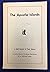 The Apostle Islands, A Brief Resume of Their History by Hamilton Nelson Ross