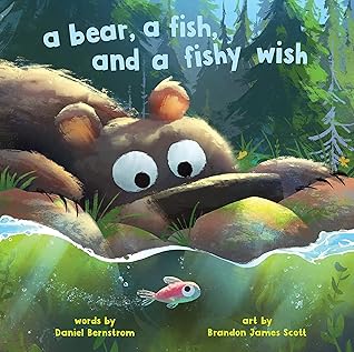 A Bear, a Fish, and a Fishy Wish (Bear, Bee)
