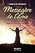 Messagère de l'âme - Communiquer avec les êtres de l'au-delà by Isabelle B. Tremblay