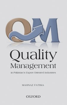Quality Management in Pakistan's Export-Orientated Industries (Paperback)