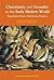 Christianity and Sexuality in the Early Modern World: Regulating Desire, Reforming Practice (Christianity and Society in the Modern World) by Merry Wiesner-Hanks (2010-04-04)