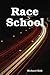 Race School