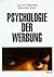 Psychologie der Werbung
