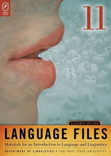 Language Files: Materials for an Introduction to Language and Linguistics (Paperback)
