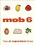 Mob 6: Tasty 6-Ingredient M...