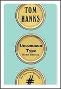 UNCOMMON TYPE Some Stories