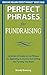 Perfect Phrases for Fundraising Paperback August 7, 2012 by Beverly Browning