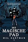 Het Magische pad by Mel Hartman