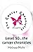 Level 50.the cancer chronicles