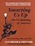 Smarting Us Up, The Undumbing of America: Homeschooling How and Why