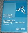 Introductory Chemistry: A Foundation--Test Bank