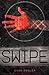 Swipe (Swipe, #1)
