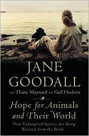 Hope for Animals and Their World: 1st (first) edition Text Only