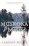 Muskoka Promise by Carolyn   Miller