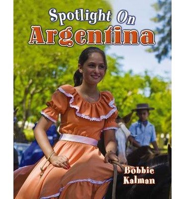 Spotlight on Argentina (Paperback)