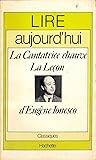 "La Cantatrice Chauve", "La Leçon", D'eugène Ionesco