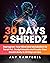 30 Days 2 Shredz: Reprogram...